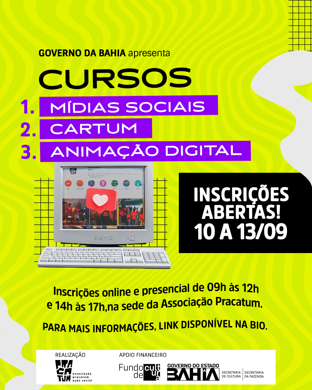 PRACATUM INSCREVE PARA CURSOS LIVRES DE MÍDIAS SOCIAIS, CARTUM E ANIMAÇÃO DIGITAL